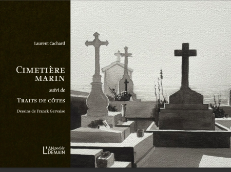 Cimetière marin (suivi de Traits de côtes)